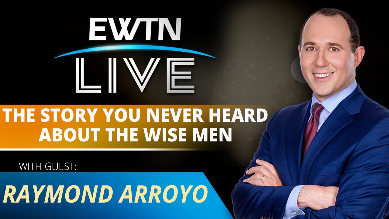 EWTN Live - 2022-11-16 - Raymond Arroyo