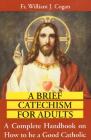 A Brief Catechism for Adults
