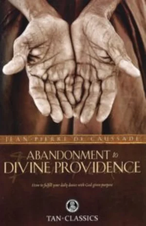 Abandonment to Divine Providence