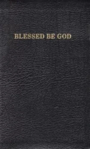 Blessed Be God