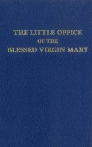 Little Office of the Blessed Virgin Mary