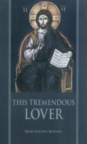 This Tremendous Lover