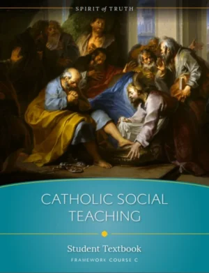 Option C Catholic Social Teaching Student Textbook