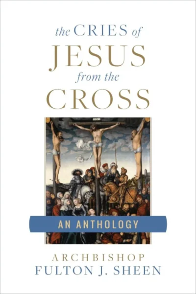 The Cries of Jesus from the Cross book cover