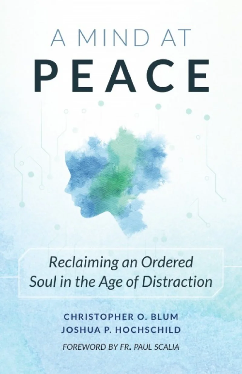 A Mind at Peace - Sophia Institute Press