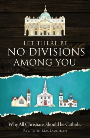 Let There Be No Divisions Among You
