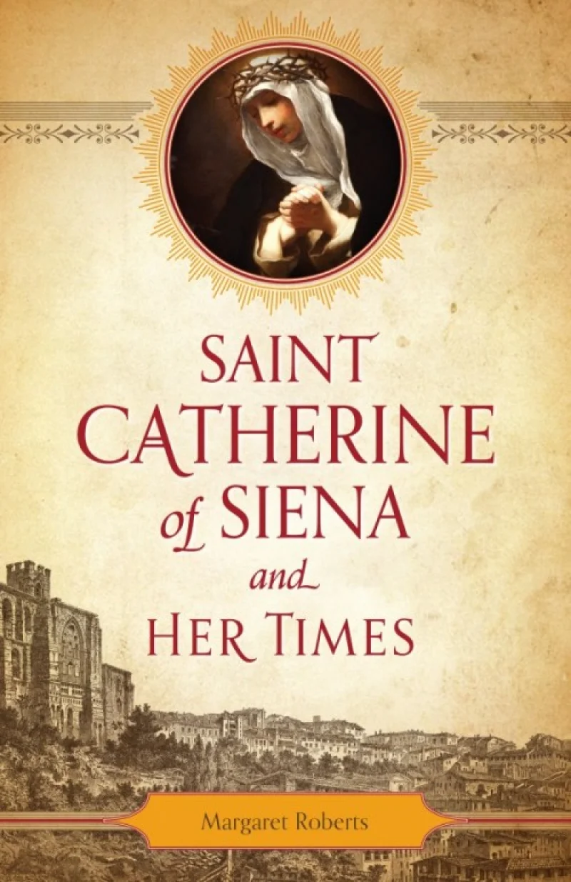 Saint Catherine of Siena and Her Times - Paperback