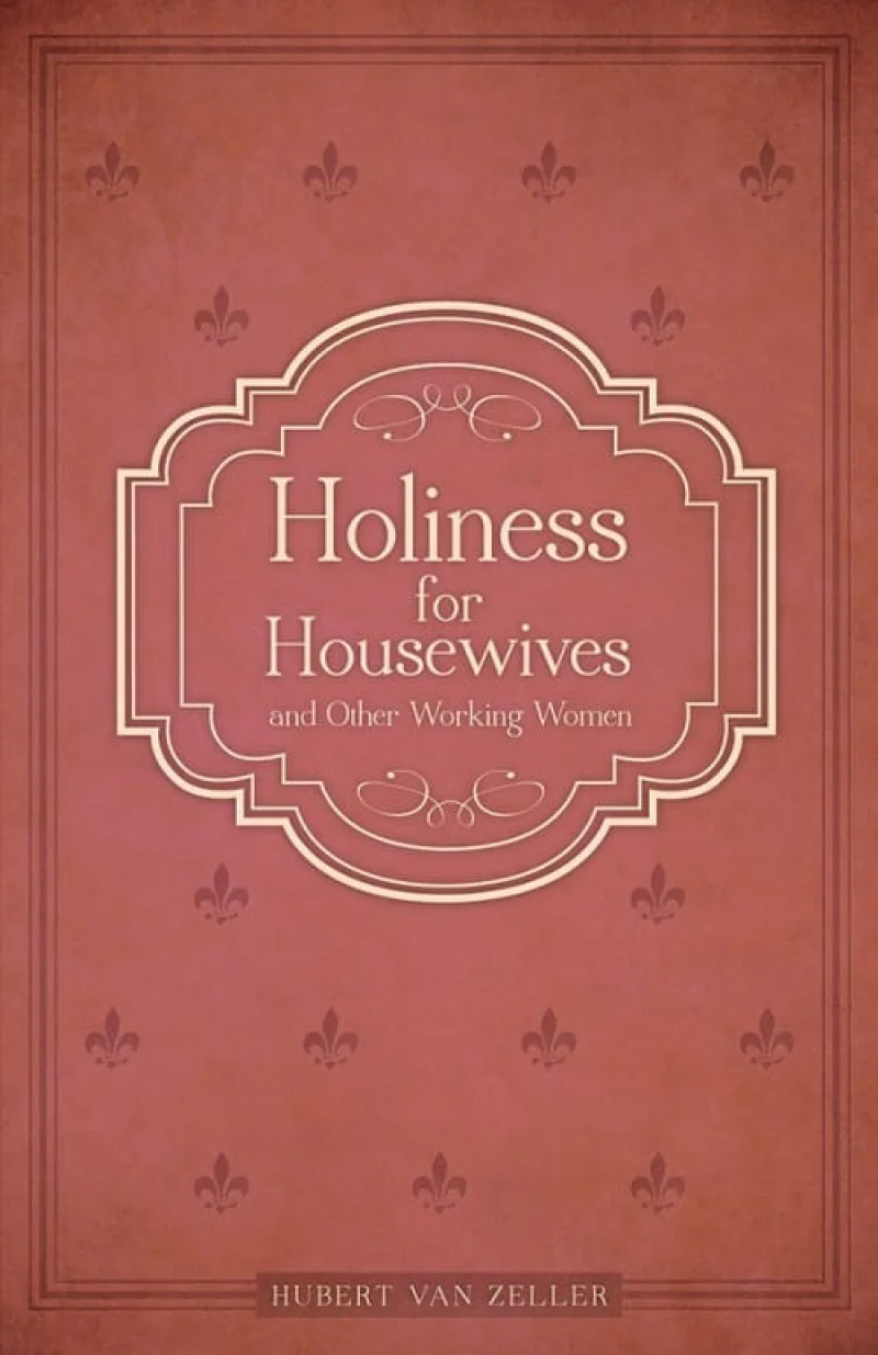 Holiness for Housewives - Paperback