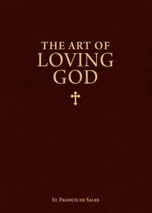 The Art of Loving God