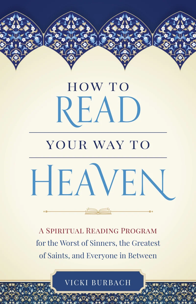 How to Read Your Way to Heaven - Paperback
