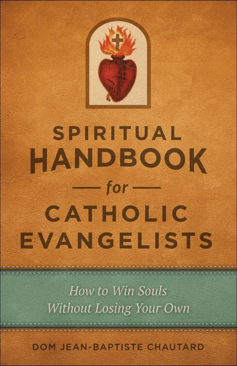 The Spiritual Handbook for Catholic Evangelists - eBook