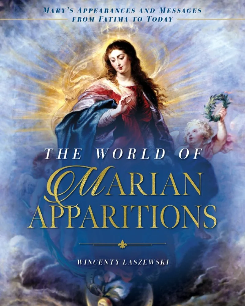 The World of Marian Apparitions - Hardcover