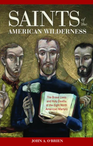 The Saints of the American Wilderness