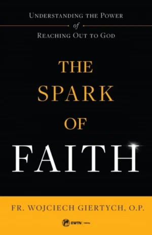 The Spark of Faith