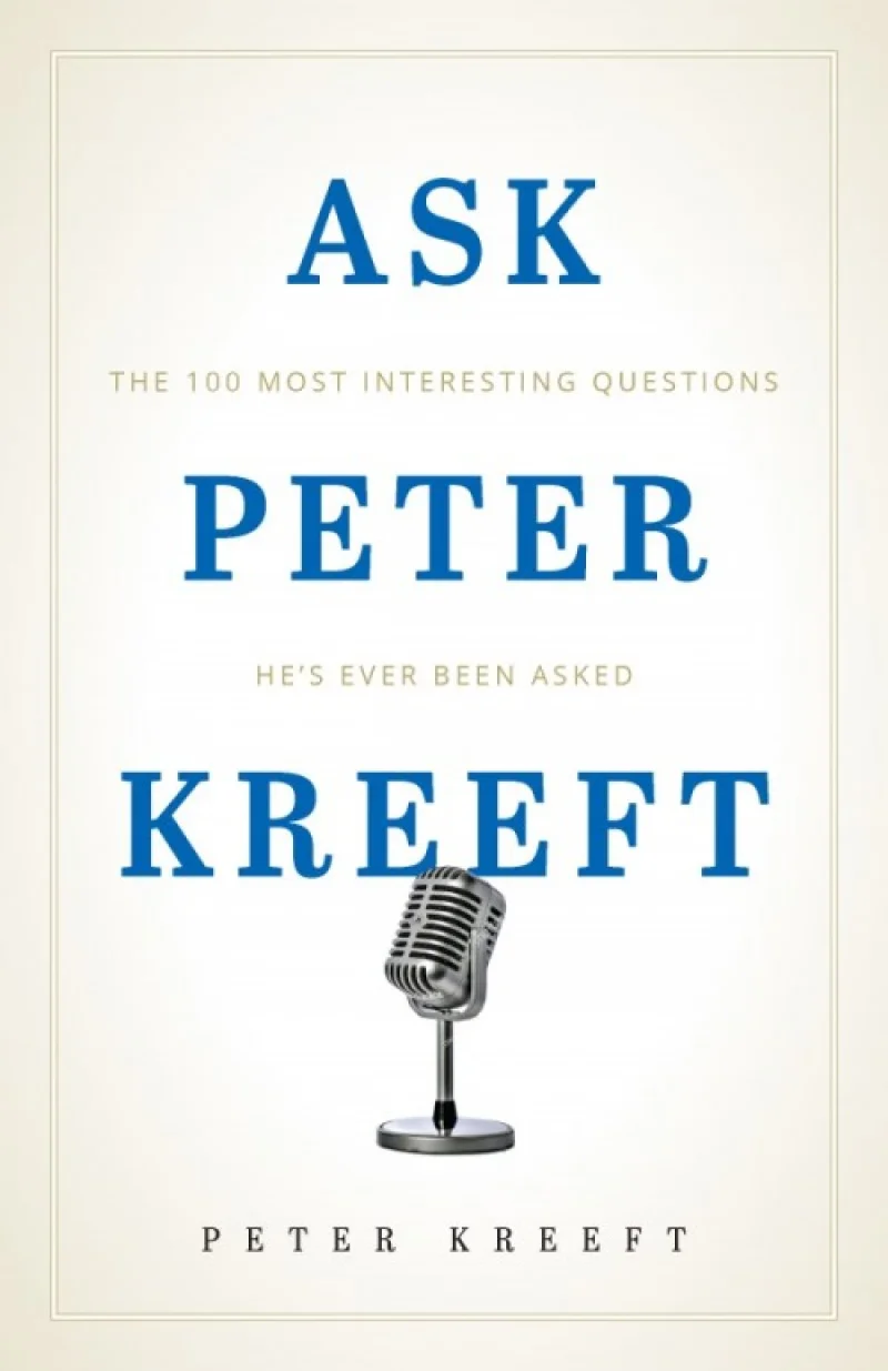Ask Peter Kreeft - Paperback