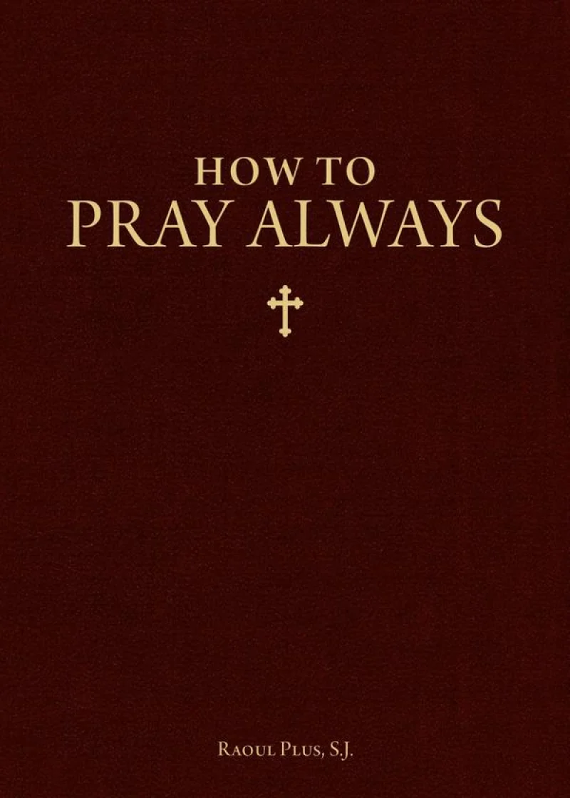 How to Pray Always