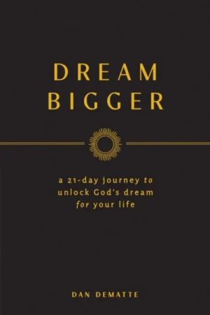Dream Bigger