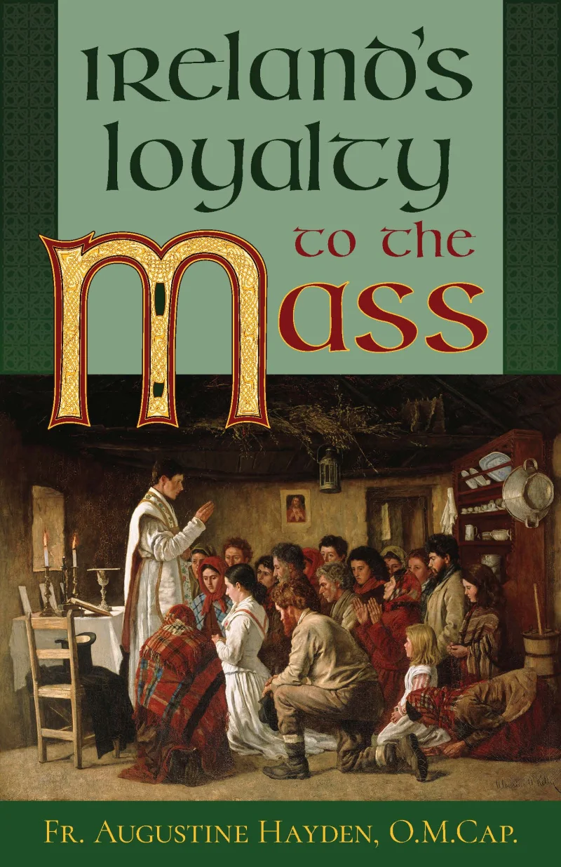 Ireland's Loyalty to the Mass