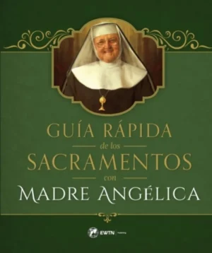Guia Rapida de Los Sacramentos