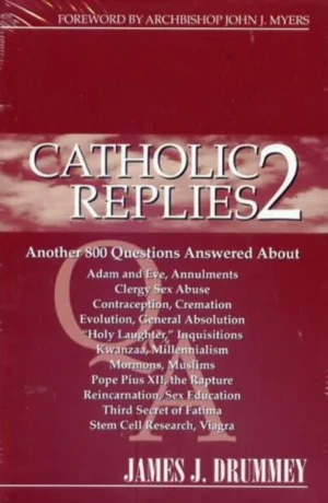 Catholic Replies 2