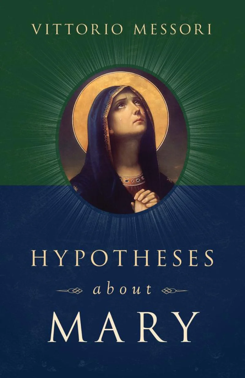 Hypotheses about Mary