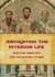 Navigating the Interior Life - Paperback