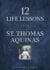 12 Life Lessons from St. Thomas Aquinas - Paperback