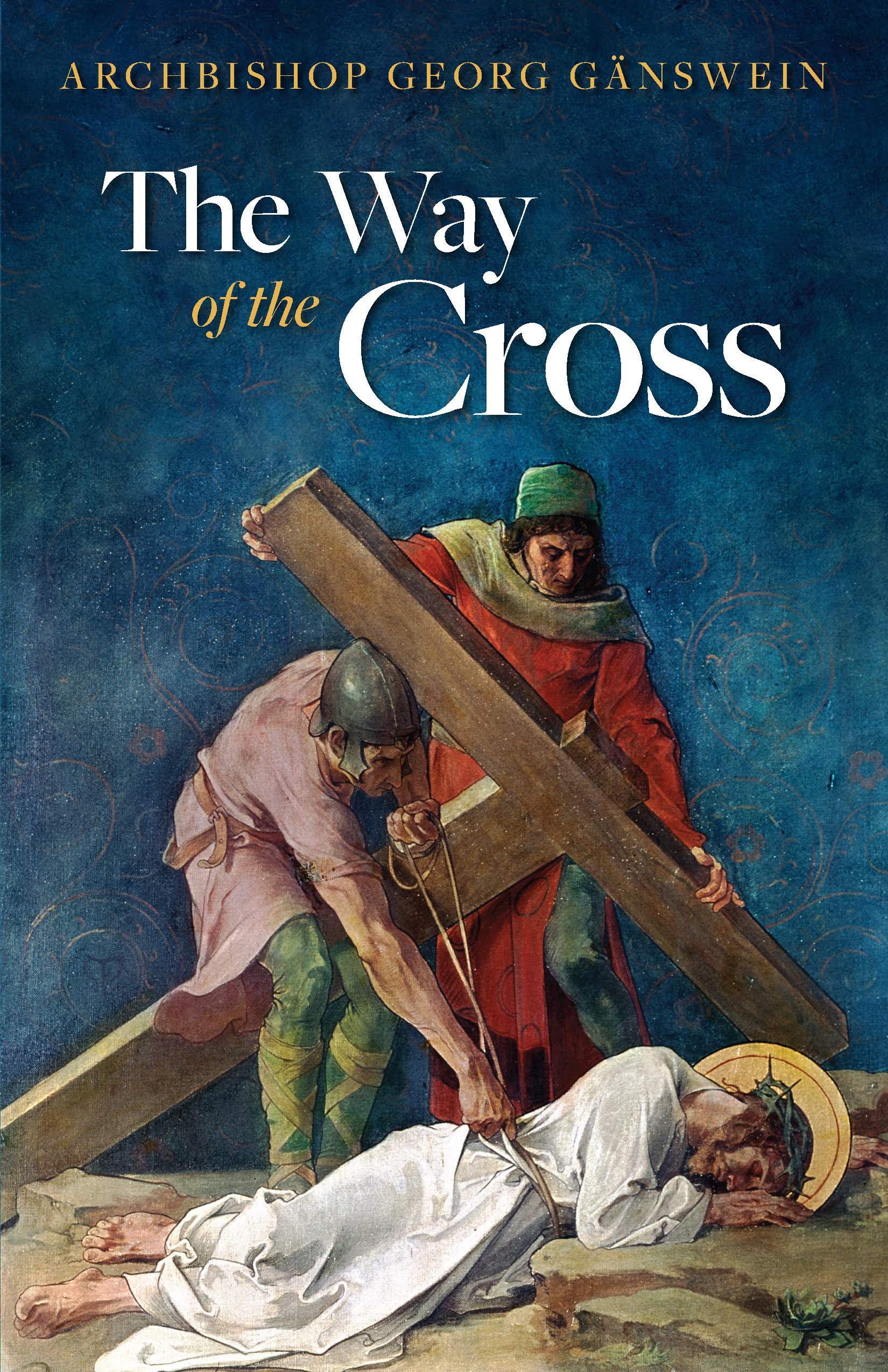 The Way of the Cross - Sophia Institute Press