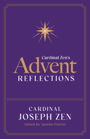 Cardinal Zen's Advent Reflections