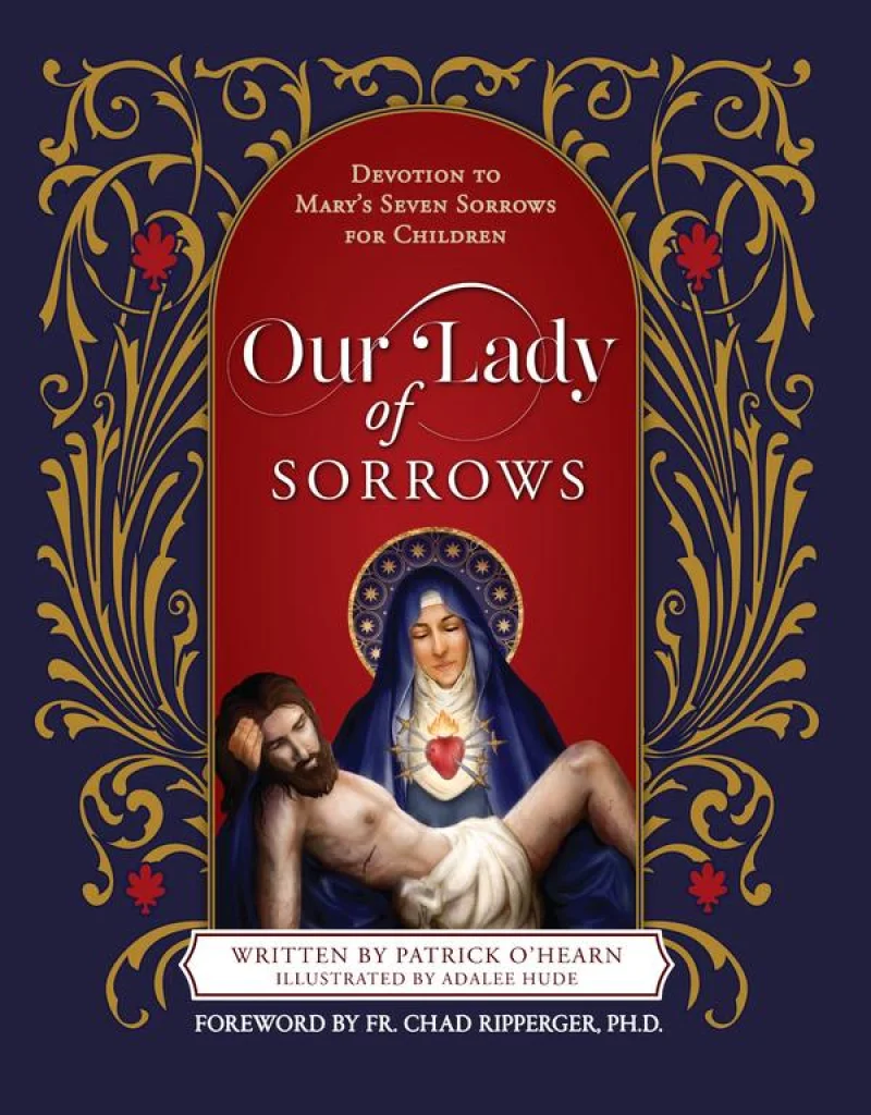 Our Lady of Sorrows - Hardcover
