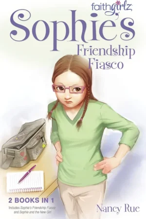 Sophie's Friendship Fiasco