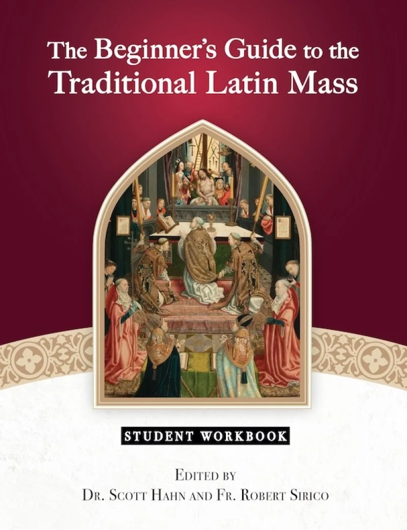 The Beginner's Guide to the Traditional Latin Mass Student Workbook - Paperback