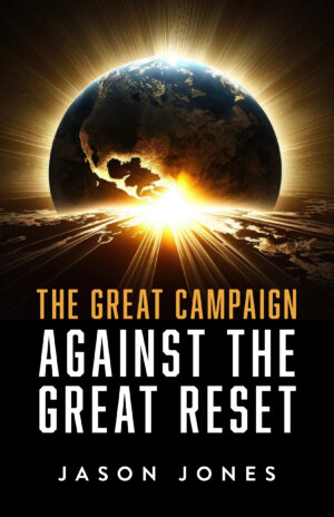 The Great Campaign Against the Great Reset
