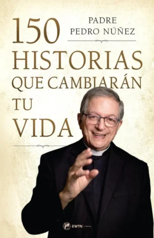 150 Historias Que Cambiaran Tu Vida