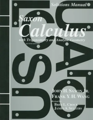 Saxon Calculus Solutions Manual, 2nd Ed
