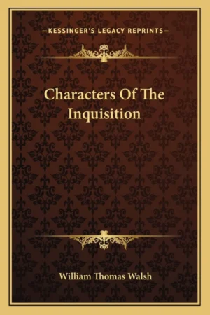 The Characters of the Inquisition