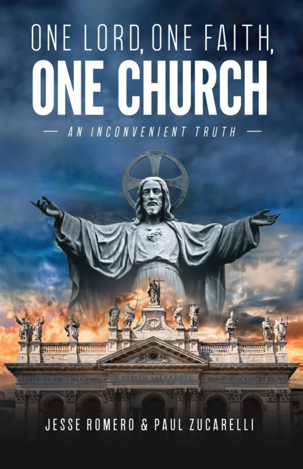 One Lord, One Faith, One Church - Sophia Institute Press