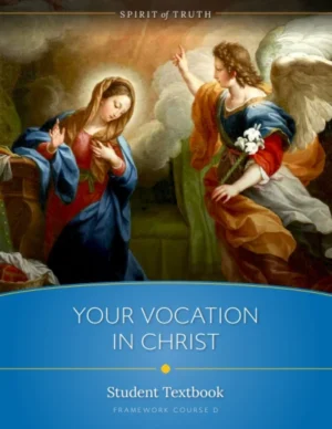 Option D Your Vocation in Christ Student Textbook