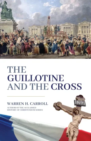The Guillotine and the Cross