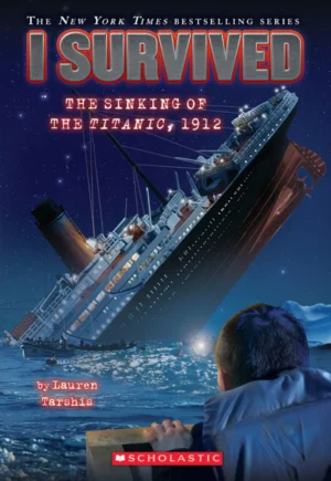 I Survived: The Sinking of the Titanic, 1912