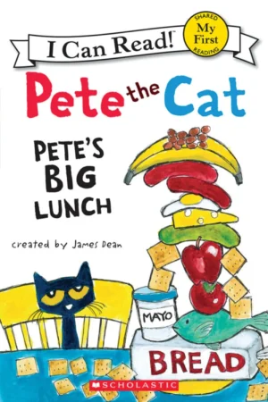Pete the Cat: Pete's Big Lunch