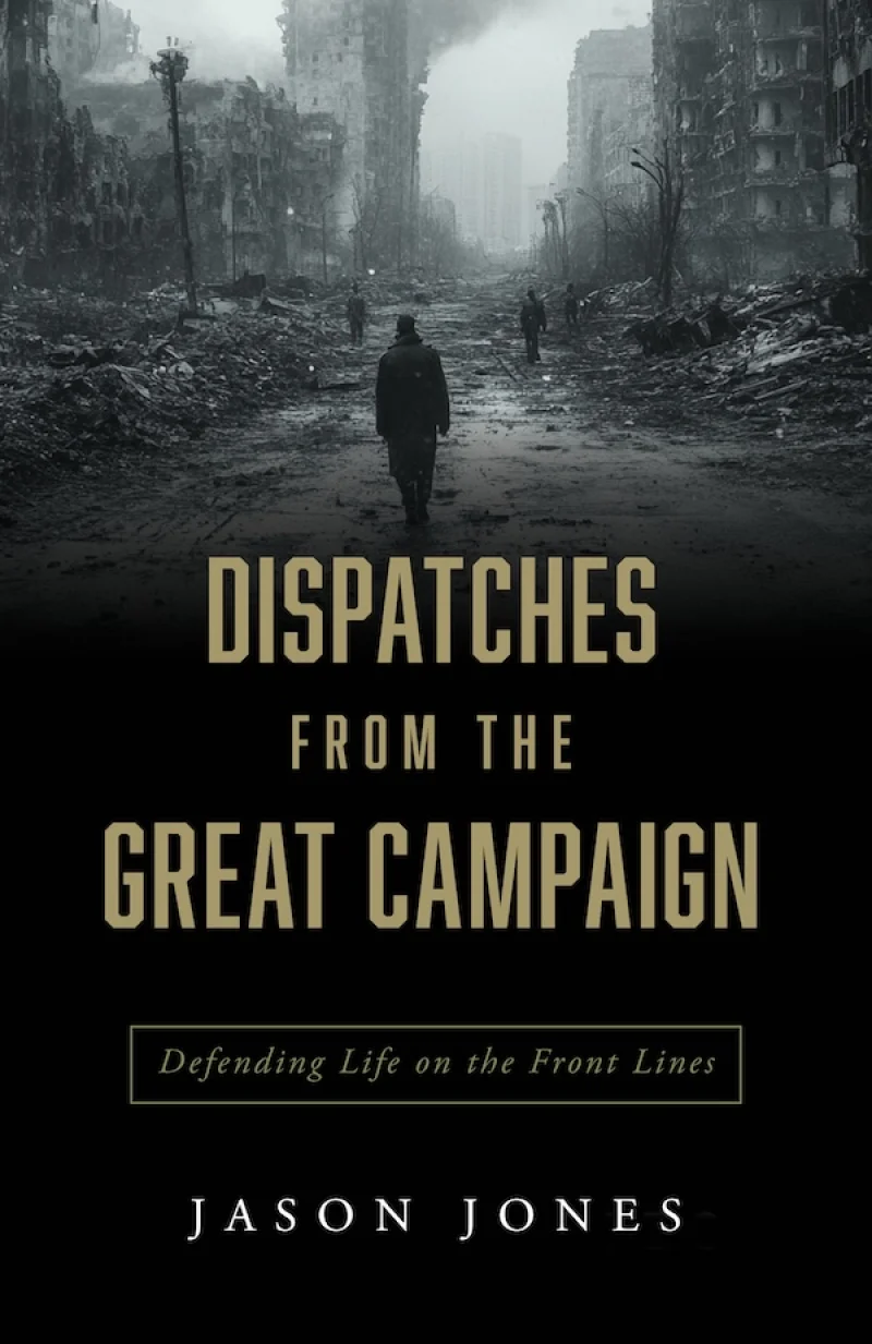 Dispatches from the Great Campaign