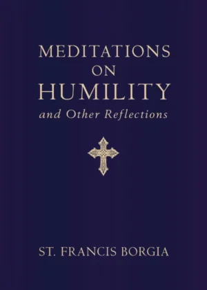 Meditations on Humility