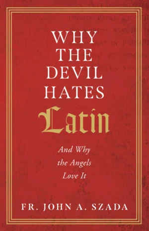 Why the Devil Hates Latin
