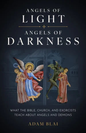 Angels of Light, Angels of Darkness