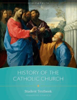 Option B History of the Catholic Church Student Textbook