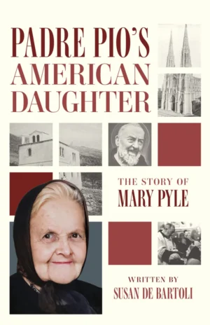 Padre Pio's American Daughter