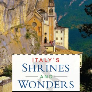 Italy's Shrines and Wonders by Teresa Tomeo, book cover